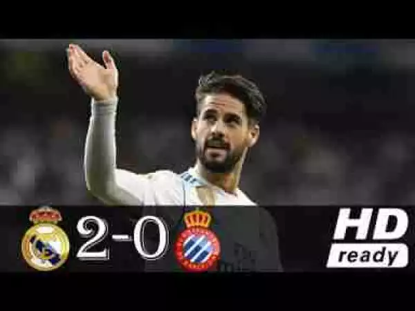 Video: Real Madrid 2 – 0 Espanyol [La Liga] Highlights 2017/18